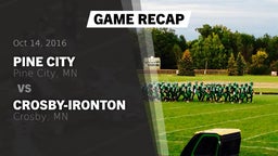 Recap: Pine City  vs. Crosby-Ironton  2016