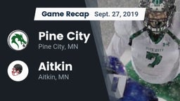 Recap: Pine City  vs. Aitkin  2019