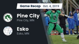 Recap: Pine City  vs. Esko  2019