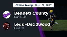 Recap: Bennett County  vs. Lead-Deadwood  2017