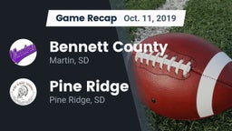 Recap: Bennett County  vs. Pine Ridge  2019