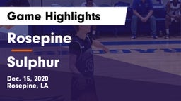 Rosepine  vs Sulphur  Game Highlights - Dec. 15, 2020