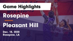 Rosepine  vs Pleasant Hill Game Highlights - Dec. 18, 2020