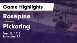 Rosepine  vs Pickering  Game Highlights - Jan. 13, 2023