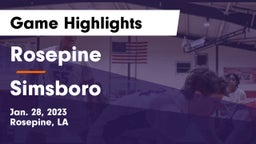Rosepine  vs Simsboro  Game Highlights - Jan. 28, 2023