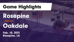 Rosepine  vs Oakdale  Game Highlights - Feb. 10, 2023