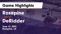 Rosepine  vs DeRidder  Game Highlights - June 12, 2023