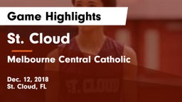 St. Cloud  vs Melbourne Central Catholic  Game Highlights - Dec. 12, 2018