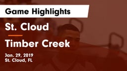 St. Cloud  vs Timber Creek  Game Highlights - Jan. 29, 2019