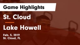 St. Cloud  vs Lake Howell  Game Highlights - Feb. 5, 2019