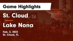 St. Cloud  vs Lake Nona  Game Highlights - Feb. 3, 2023