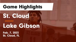 St. Cloud  vs Lake Gibson  Game Highlights - Feb. 7, 2023