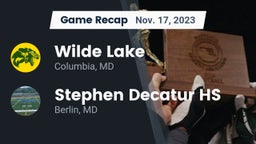 Recap: Wilde Lake  vs. Stephen Decatur HS 2023