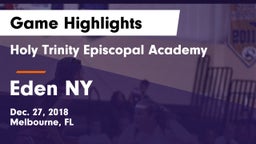 Holy Trinity Episcopal Academy vs Eden NY Game Highlights - Dec. 27, 2018
