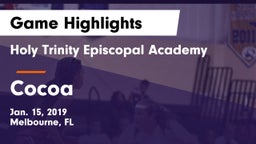 Holy Trinity Episcopal Academy vs Cocoa  Game Highlights - Jan. 15, 2019