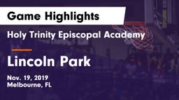 Holy Trinity Episcopal Academy vs Lincoln Park  Game Highlights - Nov. 19, 2019