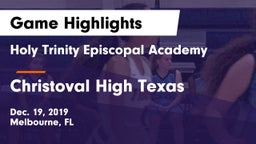 Holy Trinity Episcopal Academy vs Christoval High Texas Game Highlights - Dec. 19, 2019