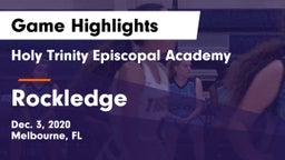 Holy Trinity Episcopal Academy vs Rockledge  Game Highlights - Dec. 3, 2020