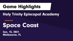 Holy Trinity Episcopal Academy vs Space Coast  Game Highlights - Jan. 15, 2021
