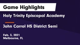 Holy Trinity Episcopal Academy vs John Carrol HS District Semi Game Highlights - Feb. 3, 2021