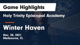 Holy Trinity Episcopal Academy vs Winter Haven  Game Highlights - Dec. 28, 2021