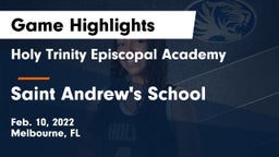 Holy Trinity Episcopal Academy vs Saint Andrew's School Game Highlights - Feb. 10, 2022