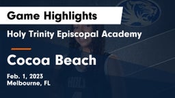 Holy Trinity Episcopal Academy vs Cocoa Beach  Game Highlights - Feb. 1, 2023