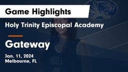 Holy Trinity Episcopal Academy vs Gateway  Game Highlights - Jan. 11, 2024