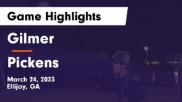 Gilmer  vs Pickens  Game Highlights - March 24, 2023