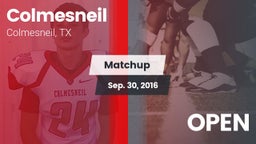 Matchup: Colmesneil vs. OPEN 2016