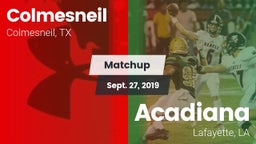Matchup: Colmesneil vs. Acadiana  2019