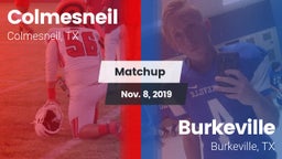 Matchup: Colmesneil vs. Burkeville  2019