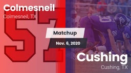 Matchup: Colmesneil vs. Cushing  2020
