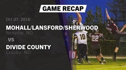Recap: Mohall/Lansford/Sherwood  vs. Divide County  2016