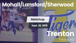 Matchup: Mohall/Lansford/Sher vs. Trenton  2019