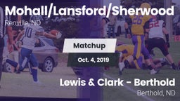 Matchup: Mohall/Lansford/Sher vs. Lewis & Clark - Berthold 2019