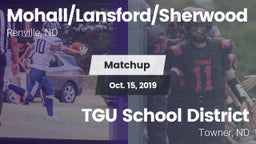 Matchup: Mohall/Lansford/Sher vs. TGU School District 2019