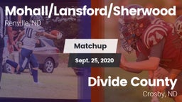 Matchup: Mohall/Lansford/Sher vs. Divide County  2020