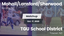Matchup: Mohall/Lansford/Sher vs. TGU School District 2020
