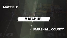 Matchup: Mayfield vs. Marshall County 2016