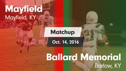 Matchup: Mayfield vs. Ballard Memorial  2016