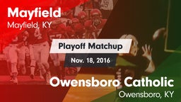 Matchup: Mayfield vs. Owensboro Catholic  2016
