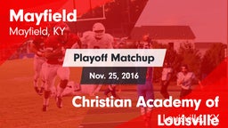 Matchup: Mayfield vs. Christian Academy of Louisville 2016
