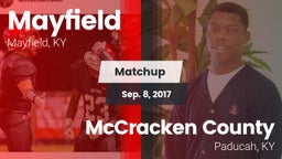 Matchup: Mayfield vs. McCracken County  2017