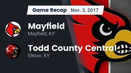 Recap: Mayfield  vs. Todd County Central  2017