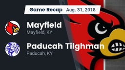 Recap: Mayfield  vs. Paducah Tilghman  2018
