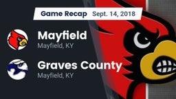 Recap: Mayfield  vs. Graves County  2018