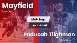 Matchup: Mayfield vs. Paducah Tilghman  2019