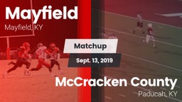 Matchup: Mayfield vs. McCracken County  2019