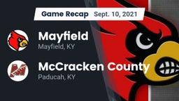 Recap: Mayfield  vs. McCracken County  2021